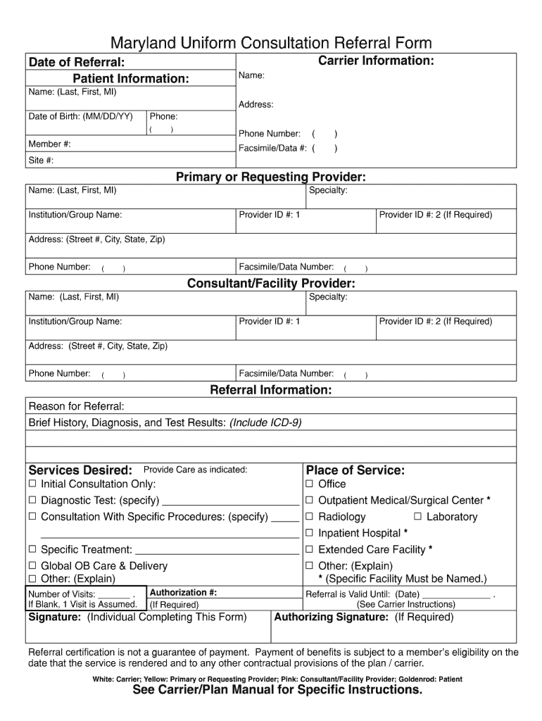 2014 2025 MD Uniform Consultation Referral Form Fill Online Printable Fillable Blank PdfFiller