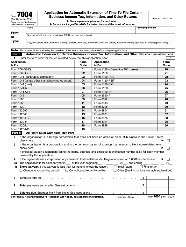 2018 2025 Form IRS 7004 Fill Online Printable Fillable Blank PdfFiller
