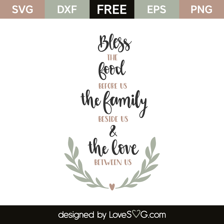 Bless The Food Before Us Lovesvg