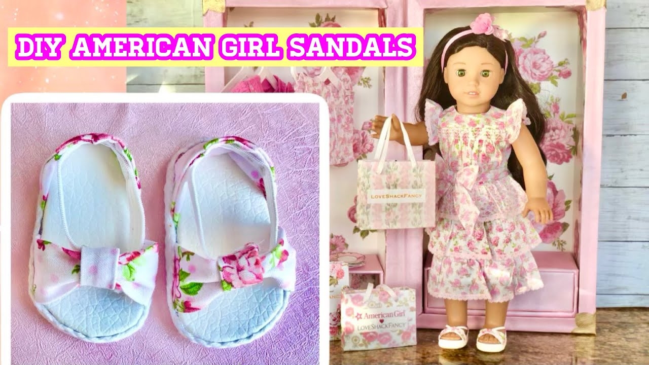 DIY Tutorial How To Make LoveShack Fancy Spring Sandals Shoes 4 18 AG American Girl Doll Printables YouTube