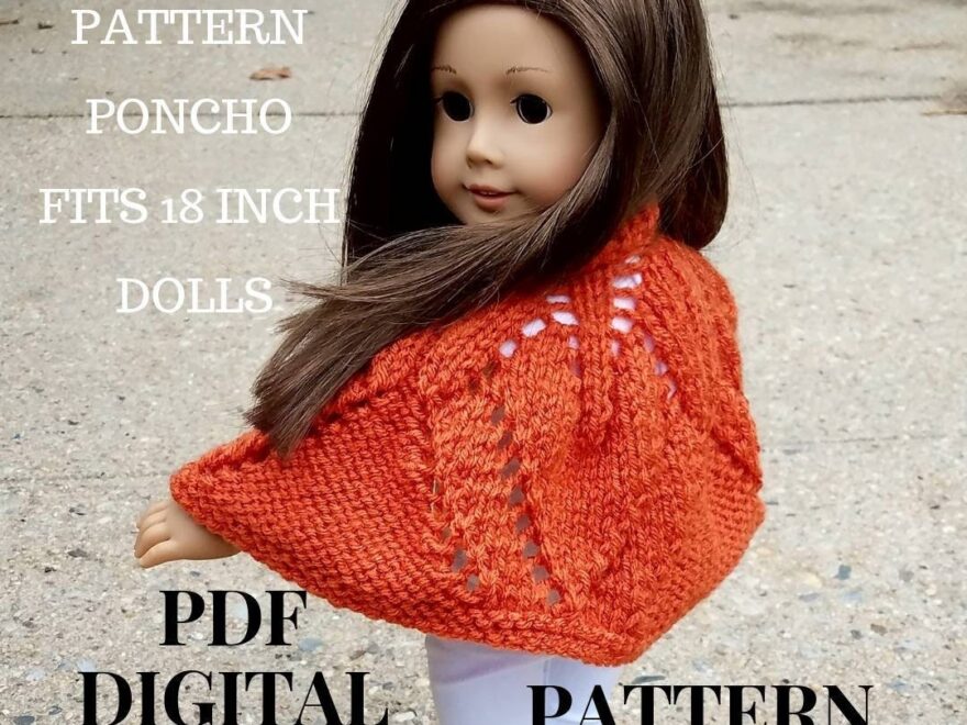 Doll Poncho Pattern Pattern For 18 Inch 18 Inch Doll Shrug Fall Doll Poncho Knitting Doll Poncho Knit For Dolls Doll Pattern Etsy