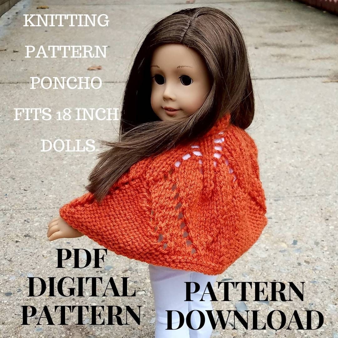 Doll Poncho Pattern Pattern For 18 Inch 18 Inch Doll Shrug Fall Doll Poncho Knitting Doll Poncho Knit For Dolls Doll Pattern Etsy