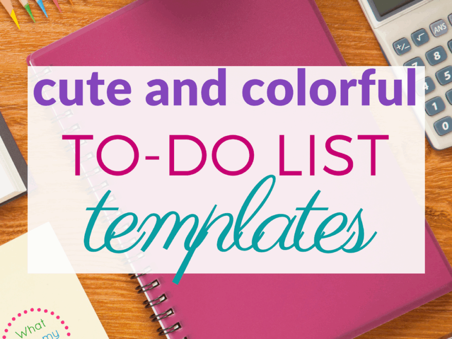 Free To Do List Templates So Cute And Colorful What Mommy Does