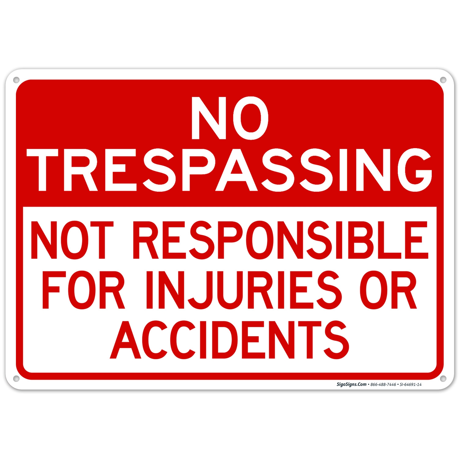 Not Responsible For Injuries Or Accidents Sign
