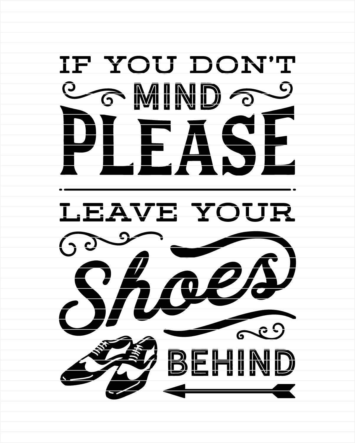 Printable Sign Leave Your Shoes Behind No Shoes Take Off Remove Your Shoes Off Sign Mudroom Hallway Retro vintage Pdf Jpg Digital Download Etsy