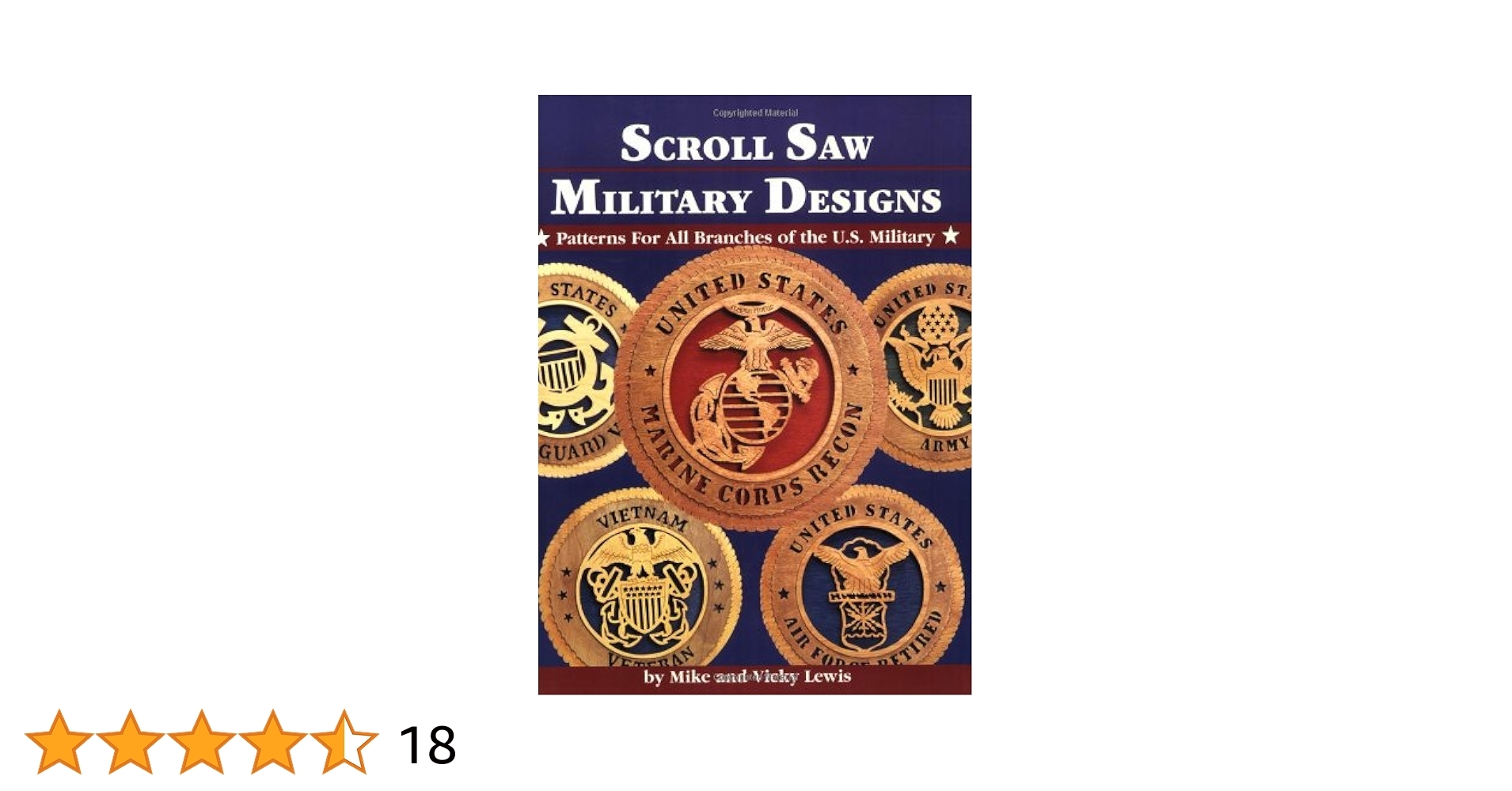 Scroll Saw Military Designs Patterns For All Branches Of The U S Military Lewis Mike Lewis Vicky 9781565231467 Amazon Books
