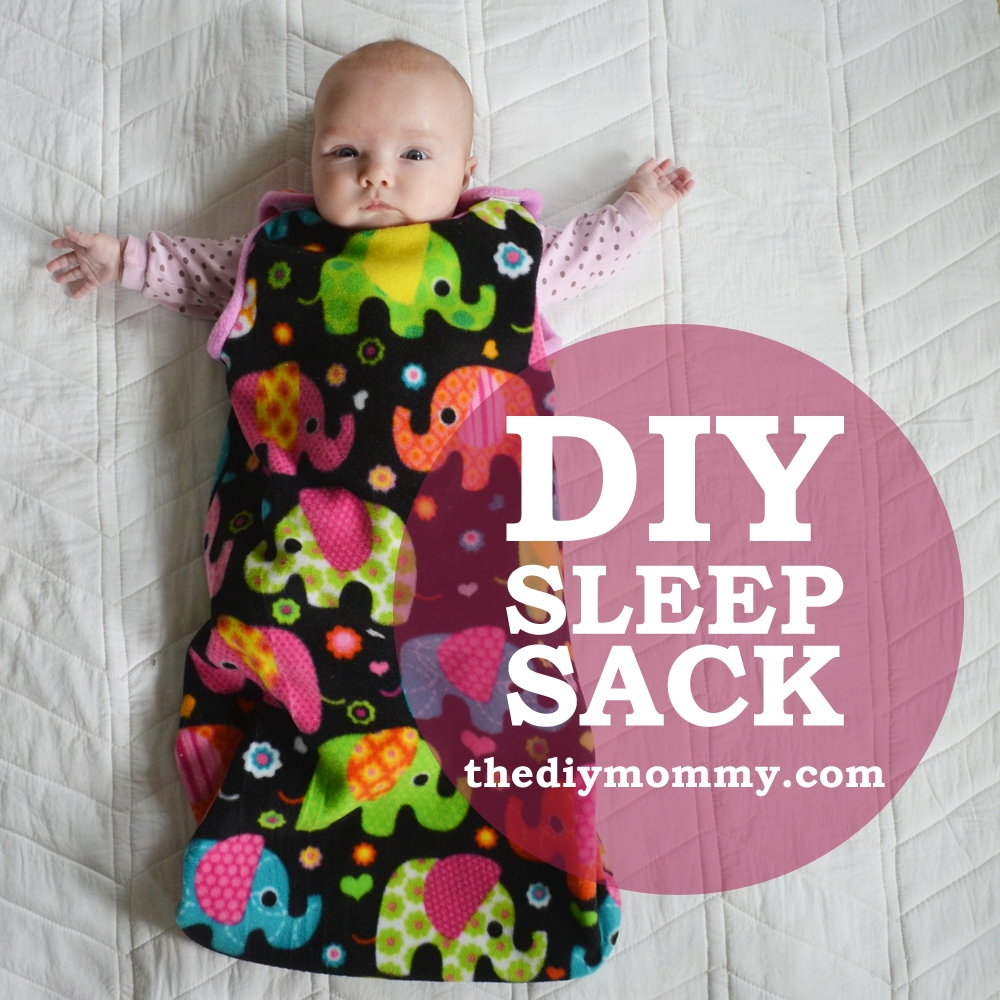 Sew An Easy Baby Sleep Sack Free Pattern And Tutorial The DIY Mommy