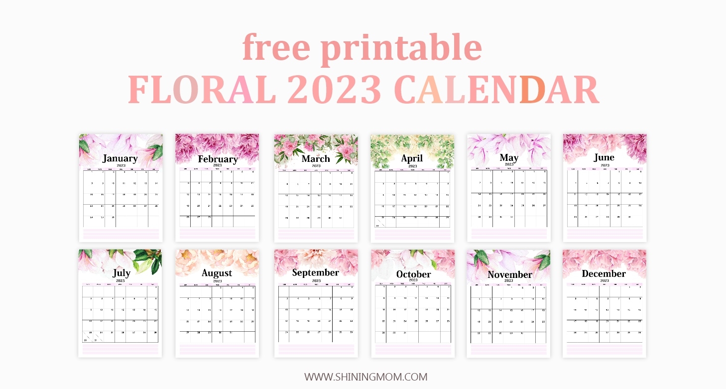 Your FREE 2023 Floral Calendar Printable Is Here 
